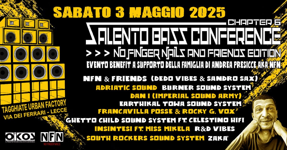 3 maggio Lecce Salento Bass Conference NoFingerNails Andrea Presicce benefit