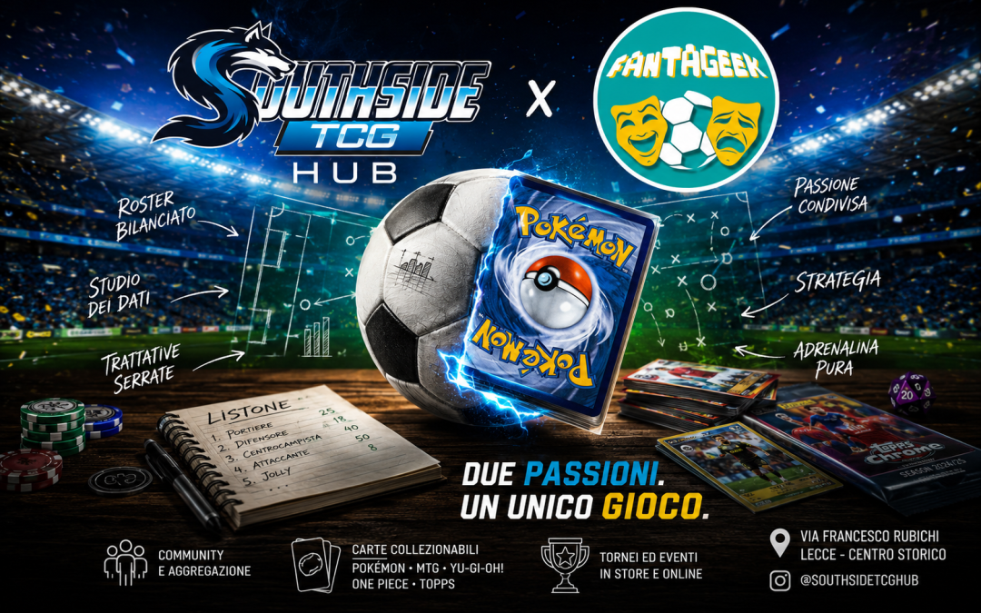 FantaGeek e SouthSide TCG Hub: lo spazio dove la strategia prende forma